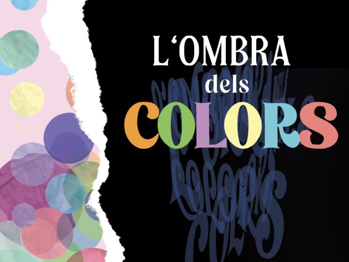 Arriba a escena ‘L’ombra dels colors’