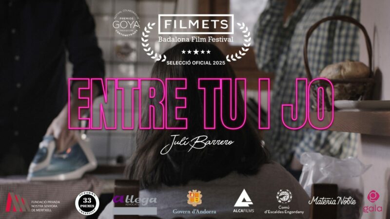 ‘Entre tu i jo’ de Hèctor Romance i Juli Barrero al Filmets Badalona 2025