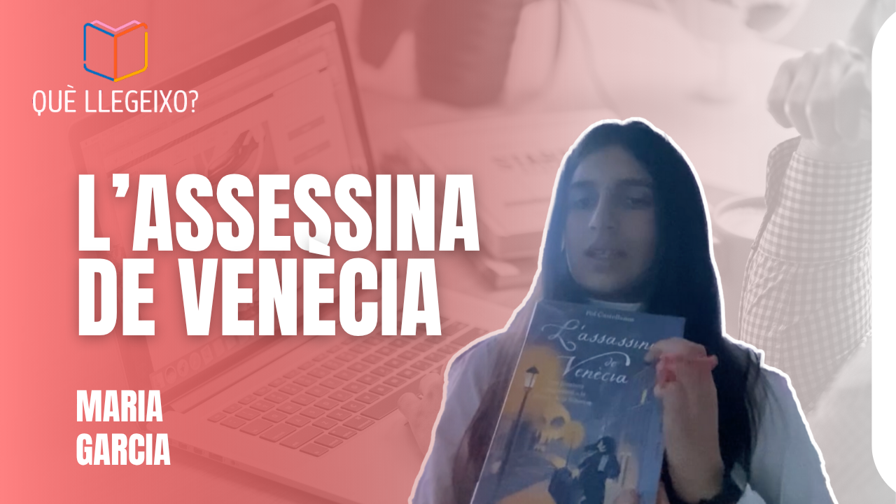 La recomanació de la Maria Garcia: “L’assassina de Venècia” de Pol Castellanos