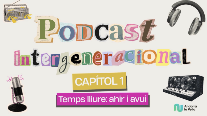 Arriba el podcast intergeneracional