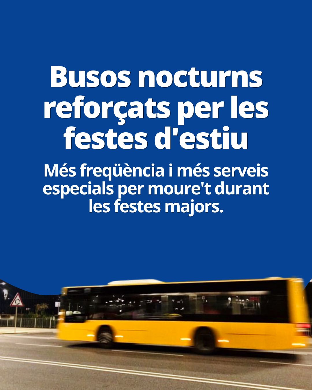 Els horaris dels busos nocturns per anar a les festes d’estiu