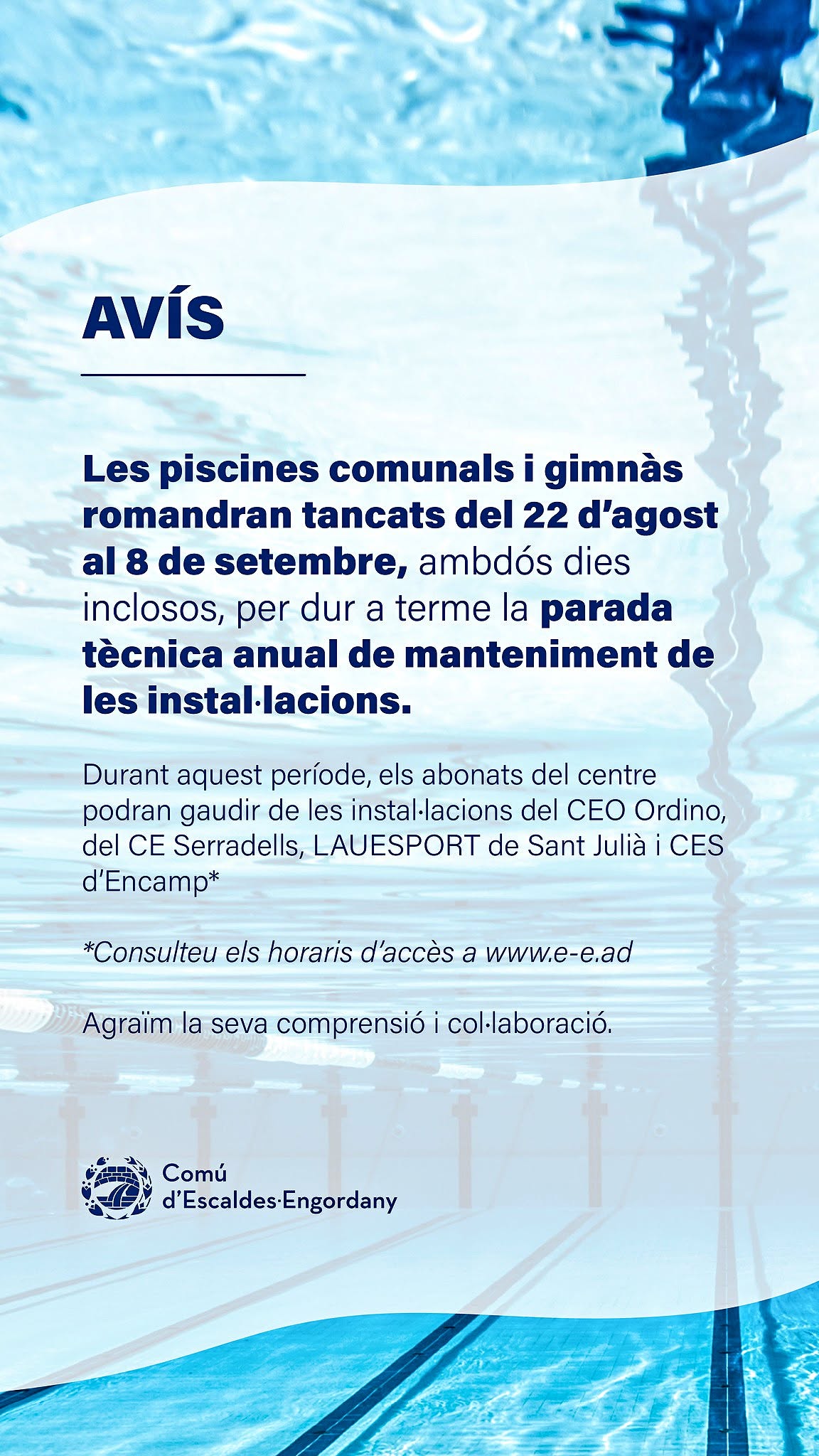 Entre el 22 d’agost i el 8 de setembre, les piscines d’Escaldes, tancades
