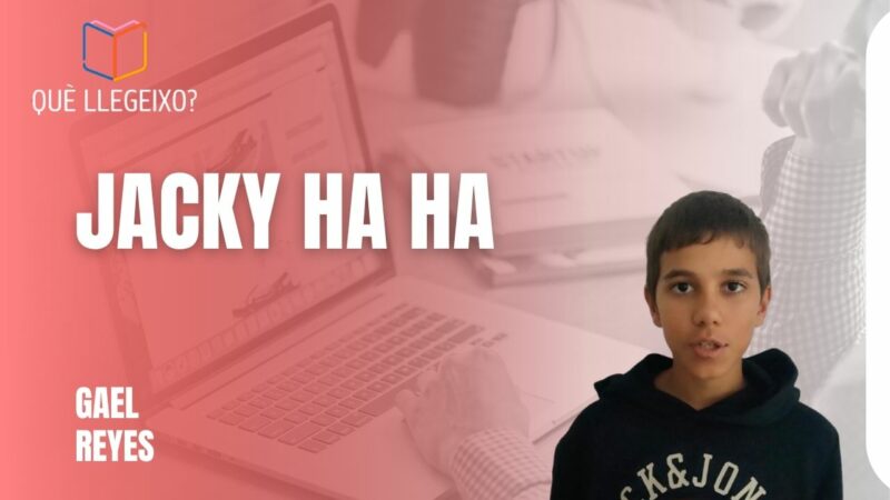 La recomanació del Gael Reyes: «Jacky Ha Ha» de James Patterson